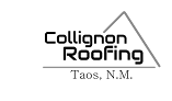 Roofing contractor Collignon Roofing, Llc. in Taos in New Mexico